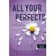 All Your Perfects - Minden tökéletesed    14.95 + 1.95 Royal Mail